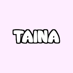 Coloriage prénom TAINA