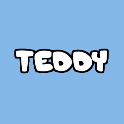 Coloriage pr&eacute;nom TEDDY