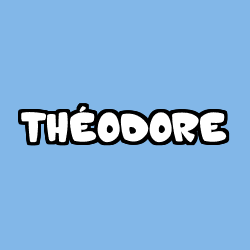 Coloriage pr&eacute;nom TH&Eacute;ODORE