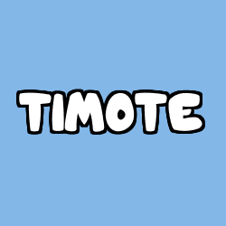 Coloriage pr&eacute;nom TIMOTE