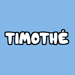 Coloriage pr&eacute;nom TIMOTH&Eacute;