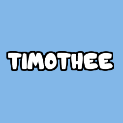 Coloriage prénom TIMOTHEE