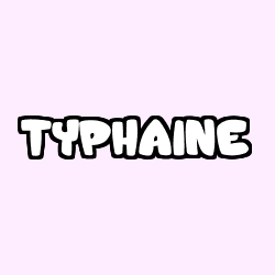 Coloriage pr&eacute;nom TYPHAINE