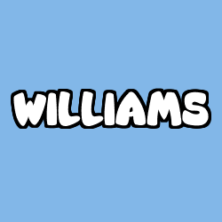 Coloriage prénom WILLIAMS