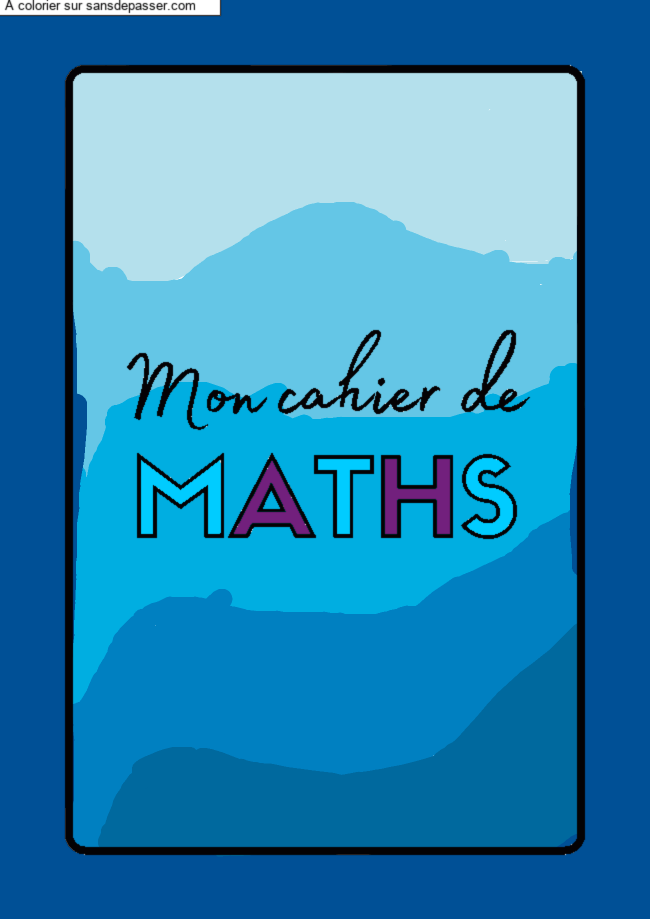 Coloriage Page de Garde Cahier de Math&eacute;matiques par un invité