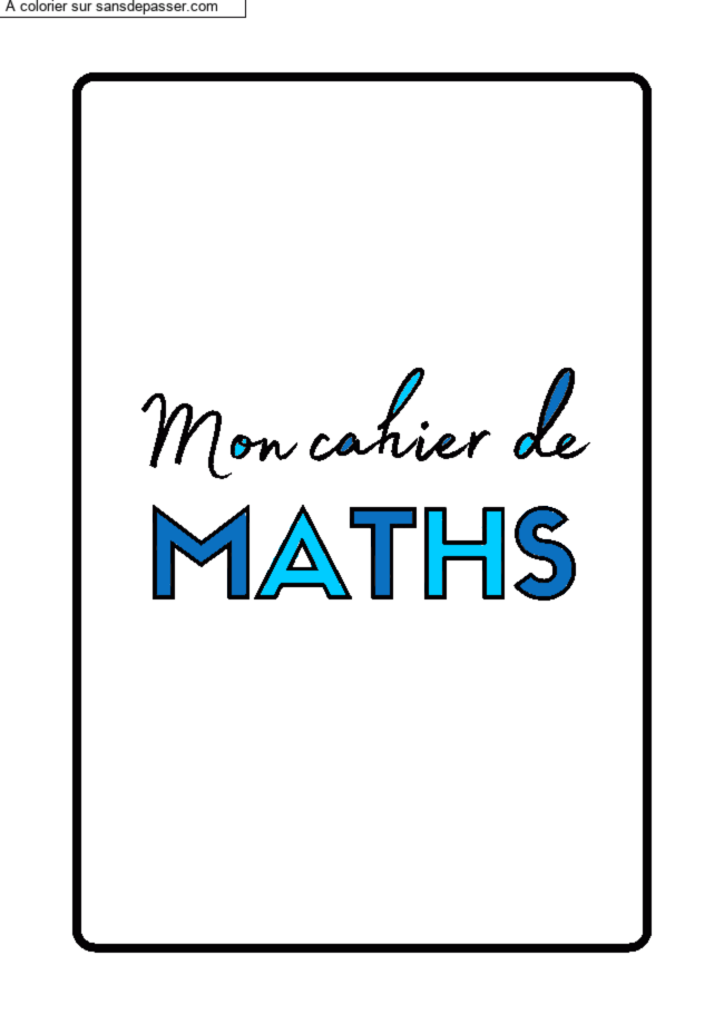 Page de Garde Cahier de Math&eacute;matiques par un invit&eacute;