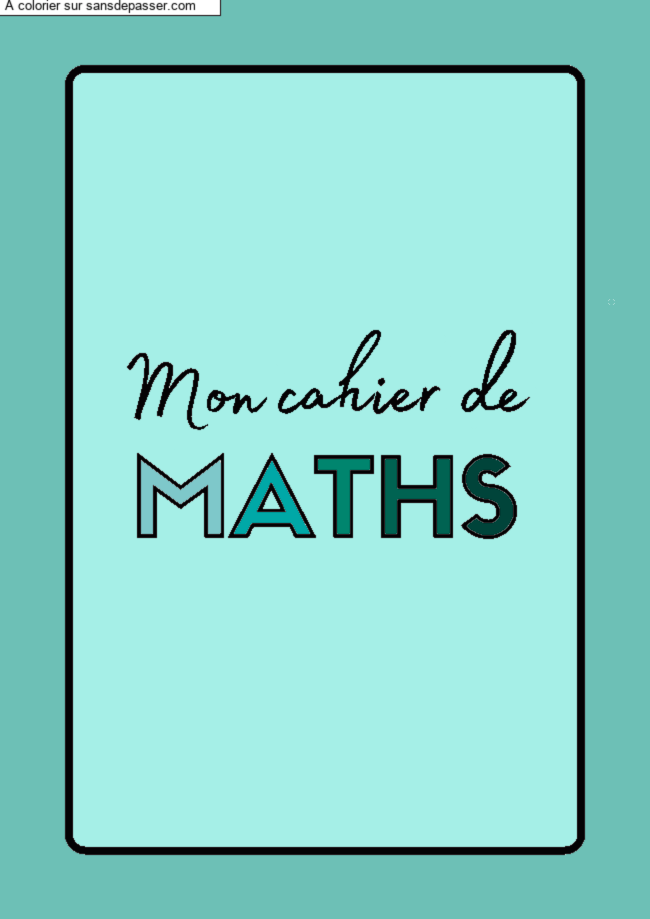 Page de Garde Cahier de Math&eacute;matiques par un invit&eacute;