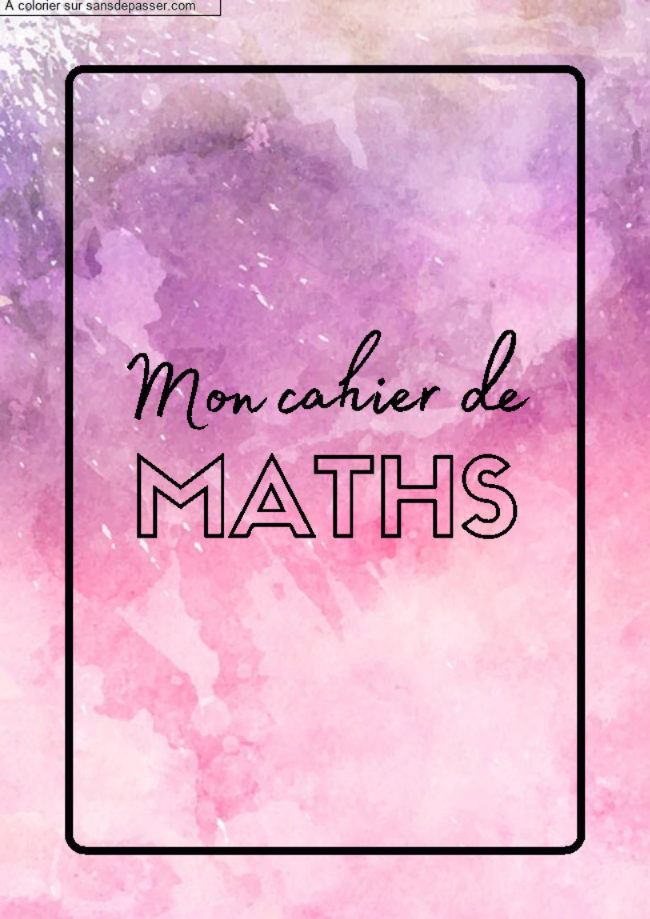 Page de Garde Cahier de Math&eacute;matiques par un invit&eacute;