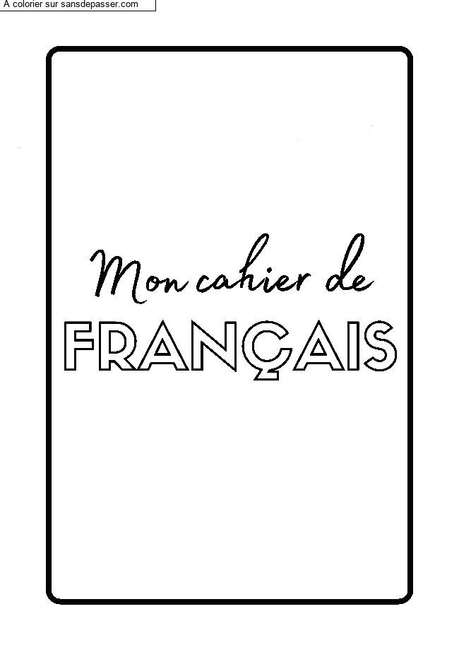 Page de Garde Cahier de Fran&ccedil;ais par un invit&eacute;