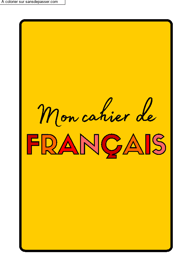 Page de Garde Cahier de Fran&ccedil;ais par un invit&eacute;