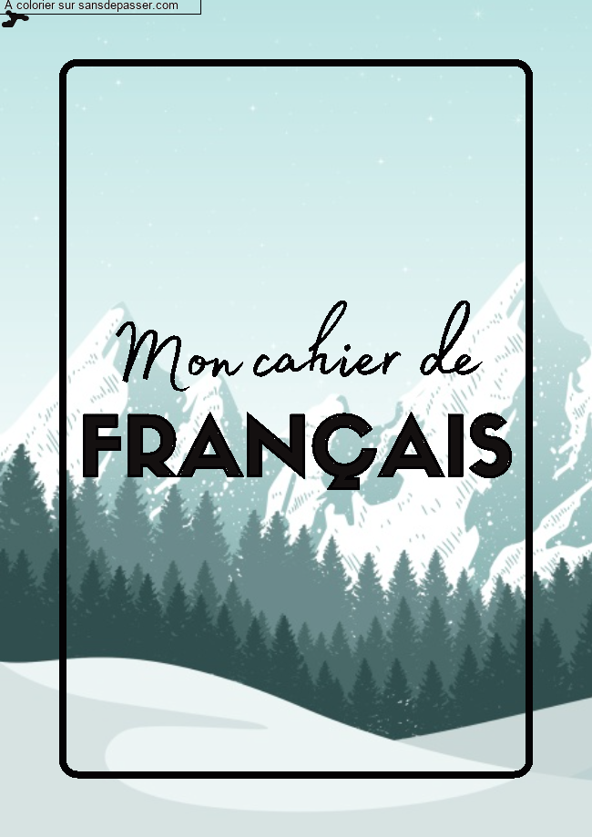 Page de Garde Cahier de Fran&ccedil;ais par un invit&eacute;