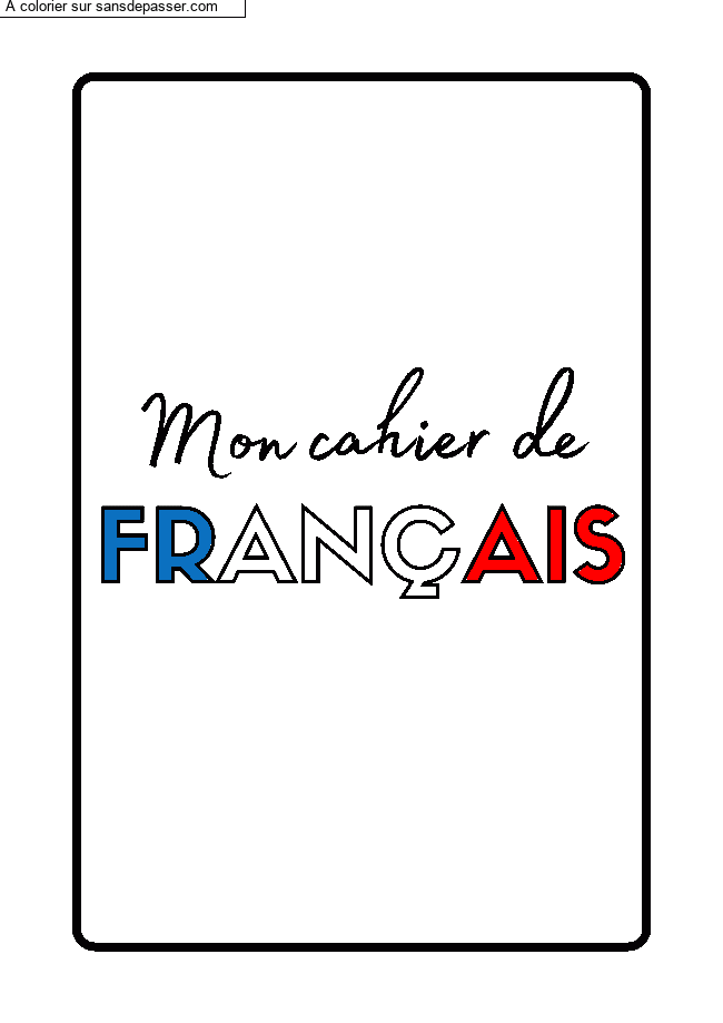 Page de Garde Cahier de Fran&ccedil;ais par un invit&eacute;