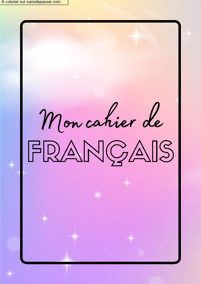 Page de Garde Cahier de Fran&ccedil;ais par un invit&eacute;
