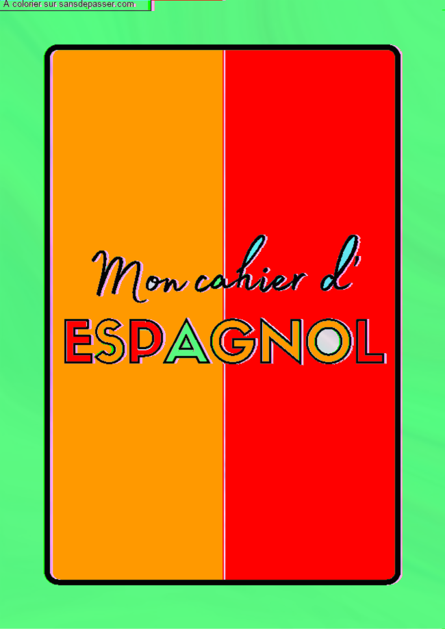 Coloriage Page de Garde Cahier d'Espagnol par un invit&eacute;