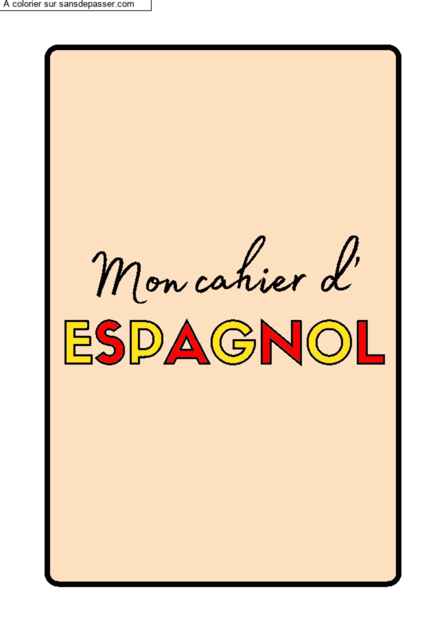 Coloriage Page de Garde Cahier d'Espagnol par ❤️🧡💛💚🩵💙💜🩷