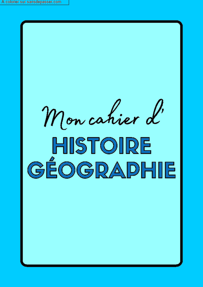 Page de Garde Cahier d'Histoire G&eacute;ographie par un invit&eacute;
