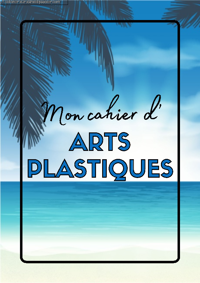 Coloriage Page de Garde Cahier d'Arts Plastiques