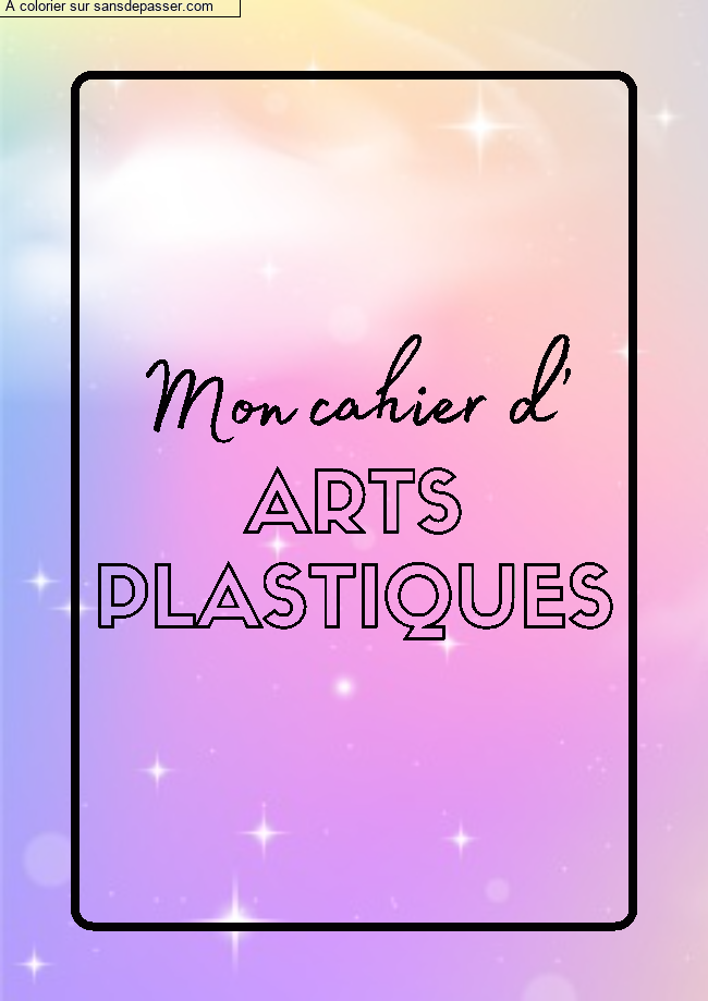 Page de Garde Cahier d'Arts Plastiques par un invit&eacute;