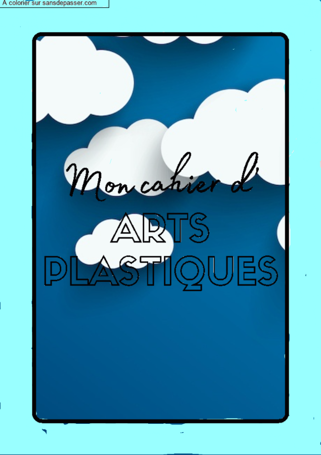 Page de Garde Cahier d'Arts Plastiques par un invit&eacute;