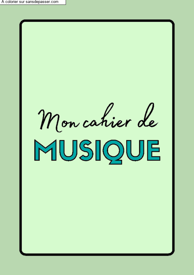 Coloriage Couverture Page de Garde Cahier de Musique par un invité