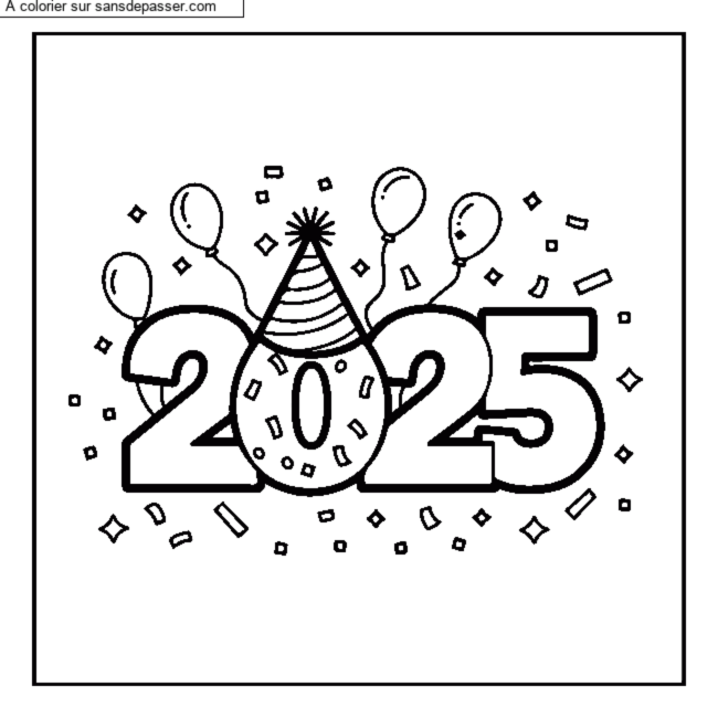 Coloriage Bonne ann&eacute;e 2025 par un invit&eacute;