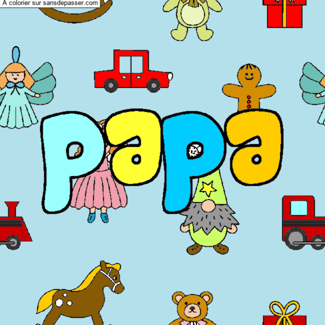 Coloriage Coloriage pr&eacute;nom papa - d&eacute;cor Jouets par un invit&eacute;