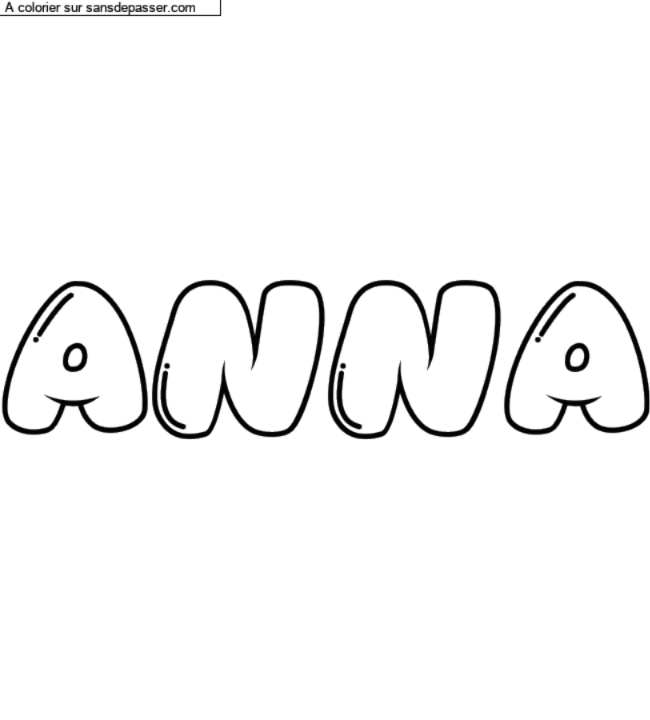 Coloriage pr&eacute;nom personnalis&eacute; "ANNA" par un invit&eacute;