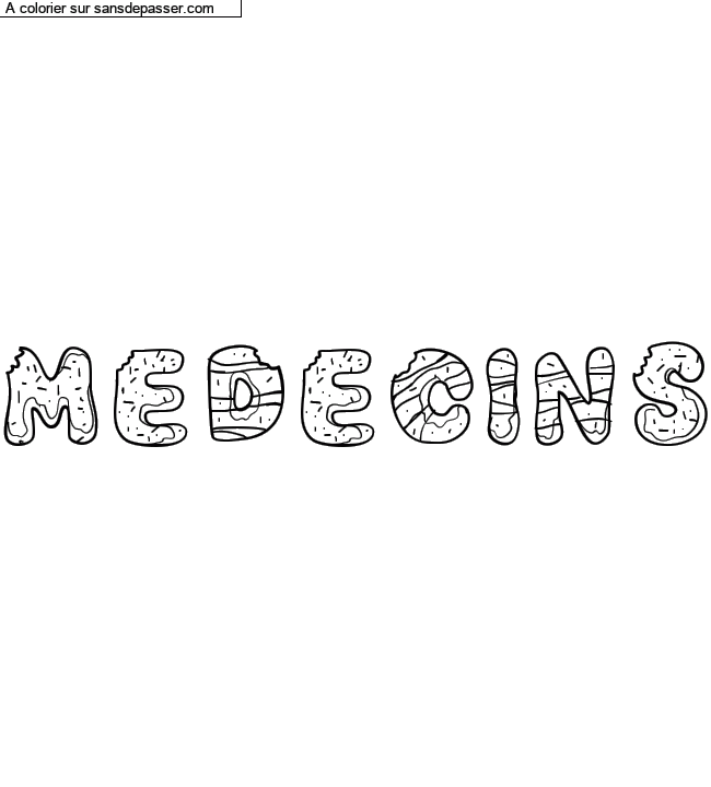 Coloriage pr&eacute;nom personnalis&eacute; "MEDECINS" par un invit&eacute;