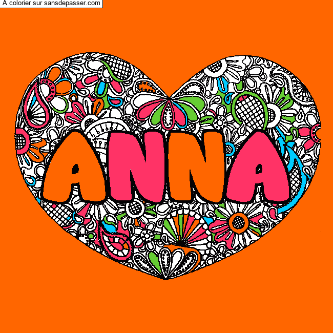 Coloriage pr&eacute;nom ANNA - d&eacute;cor Mandala coeur par un invit&eacute;