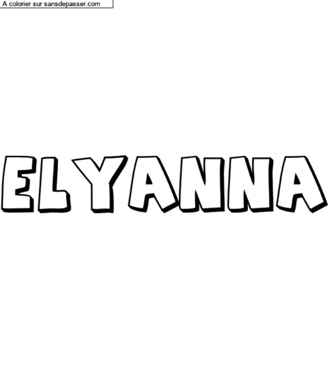 Coloriage pr&eacute;nom personnalis&eacute; "ELYANNA" par un invit&eacute;