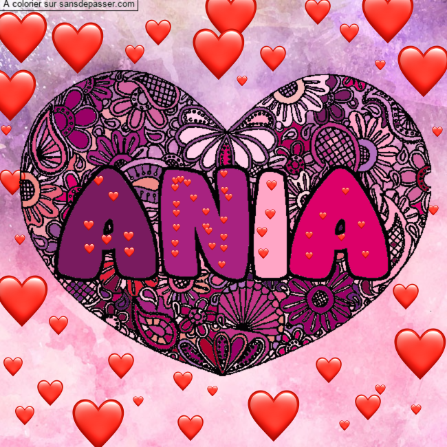Coloriage pr&eacute;nom ANIA - d&eacute;cor Mandala coeur par un invit&eacute;