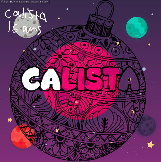 Coloriage pr&eacute;nom CALISTA - d&eacute;cor Boule de No&euml;l par un invit&eacute;