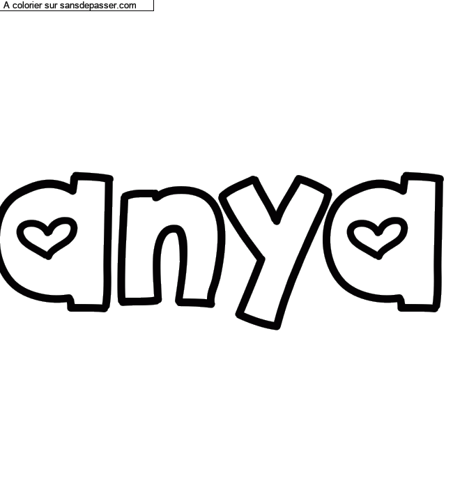 Coloriage pr&eacute;nom personnalis&eacute; "anya" par un invit&eacute;