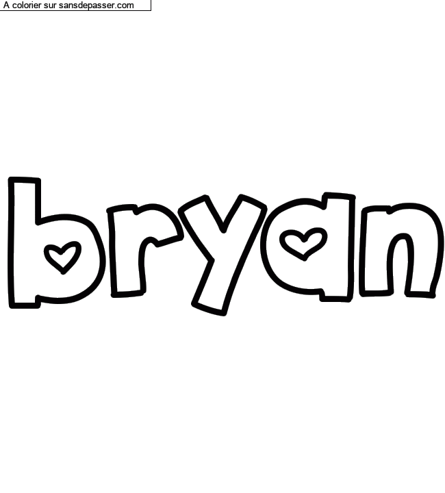 Coloriage pr&eacute;nom personnalis&eacute; "bryan" par un invit&eacute;