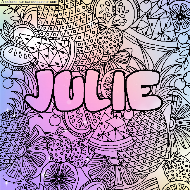 Coloriage pr&eacute;nom JULIE - d&eacute;cor Mandala fruits par un invit&eacute;