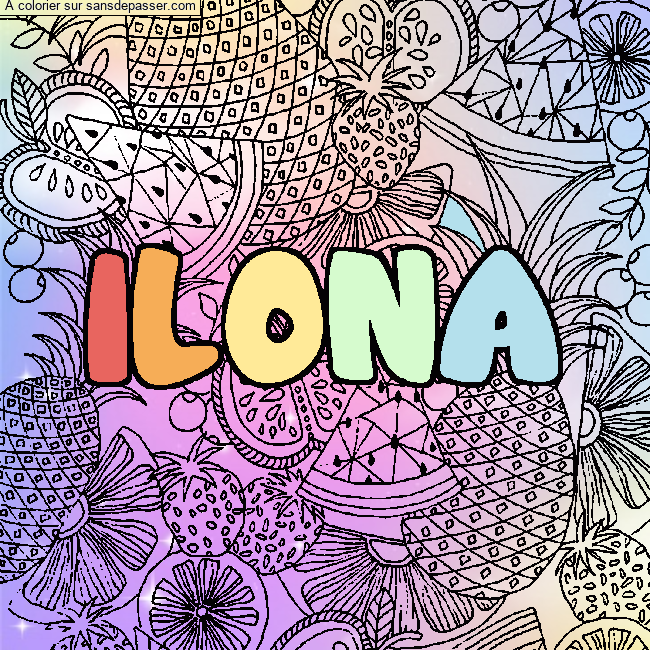 Coloriage Coloriage pr&eacute;nom ILONA - d&eacute;cor Mandala fruits par un invit&eacute;