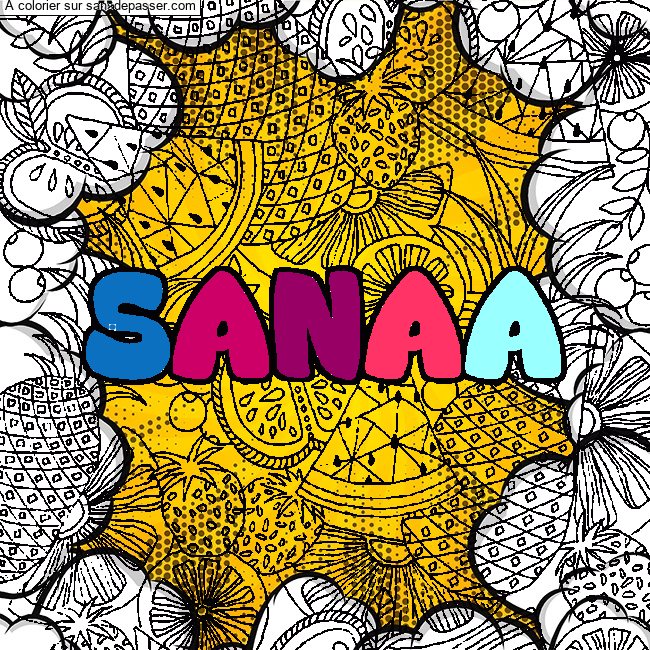 Coloriage prénom SANAA - décor Mandala fruits par Nanatita