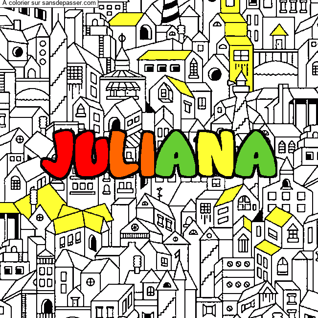 Coloriage Coloriage pr&eacute;nom JULIANA - d&eacute;cor Ville par un invit&eacute;