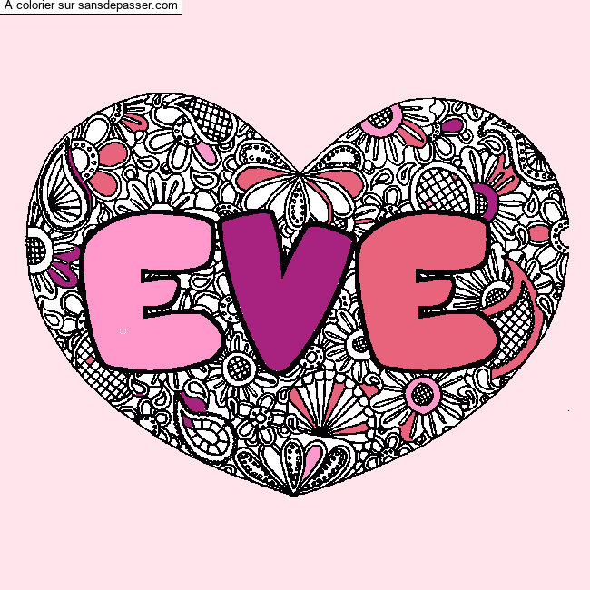 Coloriage Coloriage pr&eacute;nom EVE - d&eacute;cor Mandala coeur par un invit&eacute;