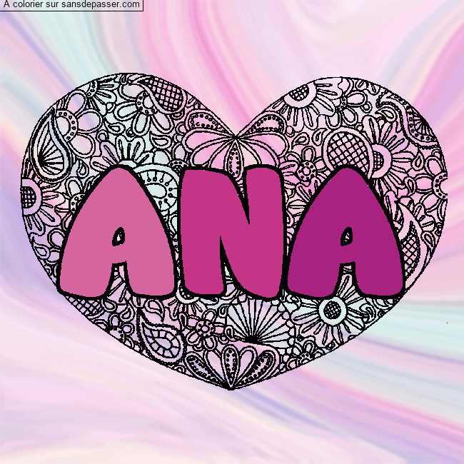 Coloriage prénom ANA - décor Mandala coeur par un invité