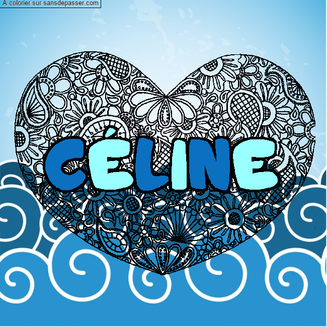 Coloriage Coloriage pr&eacute;nom C&Eacute;LINE - d&eacute;cor Mandala coeur par un invit&eacute;