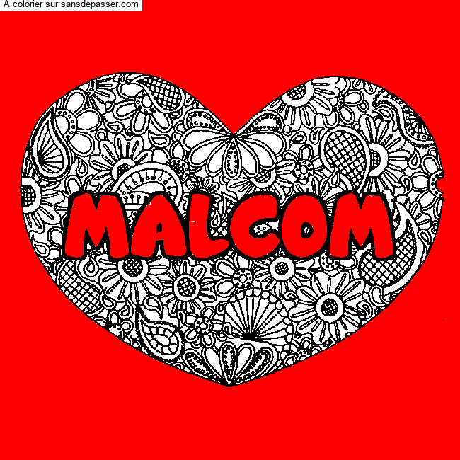 Coloriage Coloriage pr&eacute;nom MALCOM - d&eacute;cor Mandala coeur par un invité