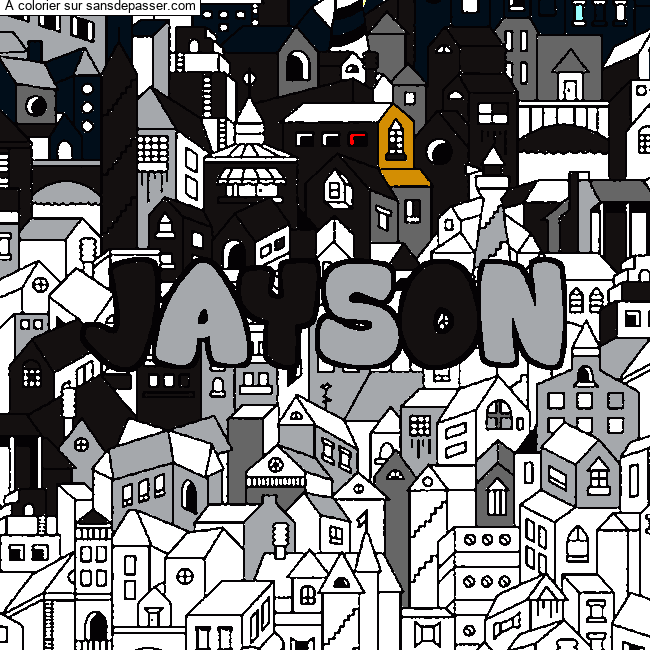 Coloriage pr&eacute;nom JAYSON - d&eacute;cor Ville par un invit&eacute;