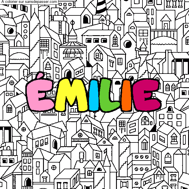 Coloriage Coloriage pr&eacute;nom &Eacute;MILIE - d&eacute;cor Ville par un invit&eacute;