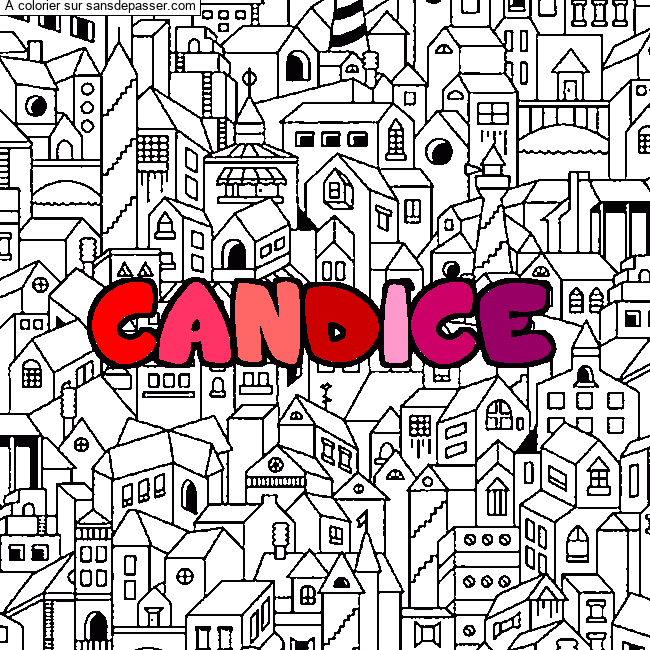 Coloriage Coloriage pr&eacute;nom CANDICE - d&eacute;cor Ville par un invit&eacute;