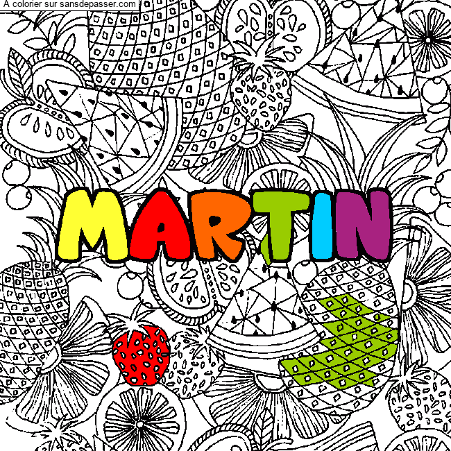 Coloriage Coloriage pr&eacute;nom MARTIN - d&eacute;cor Mandala fruits par un invité
