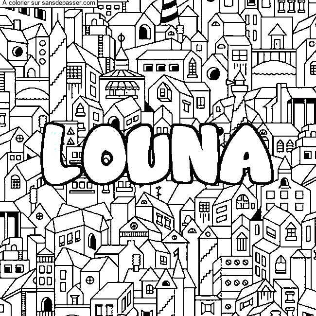 Coloriage Coloriage pr&eacute;nom LOUNA - d&eacute;cor Ville par un invit&eacute;