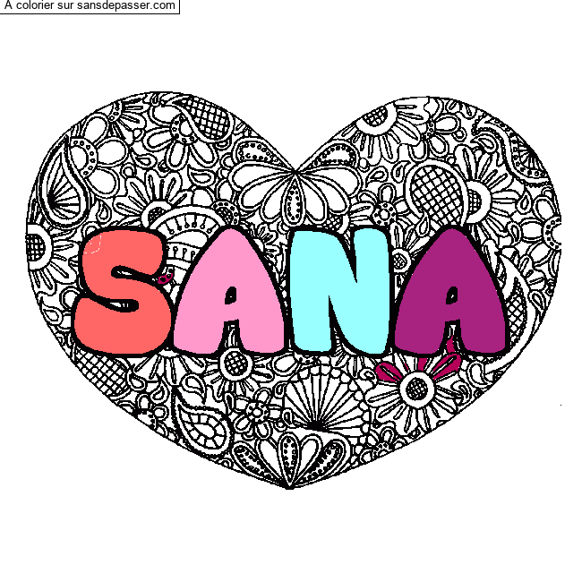Coloriage prénom SANA - décor Mandala coeur par un invité