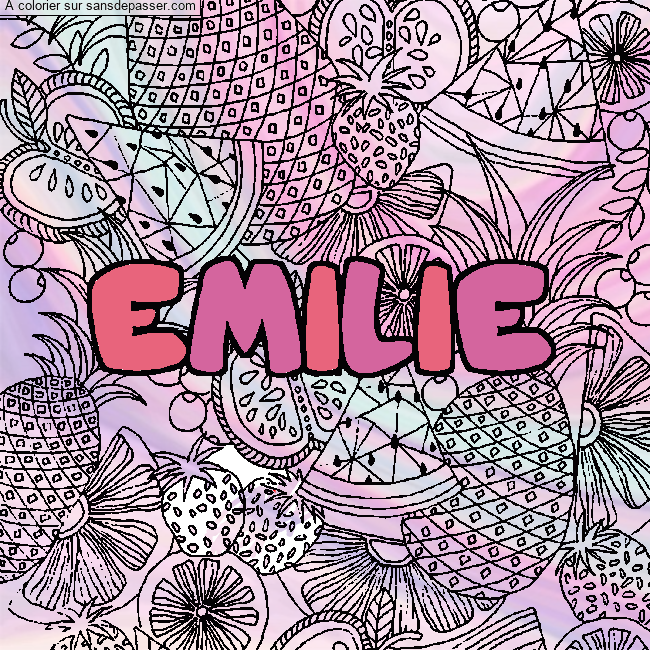 Coloriage Coloriage pr&eacute;nom EMILIE - d&eacute;cor Mandala fruits par un invit&eacute;