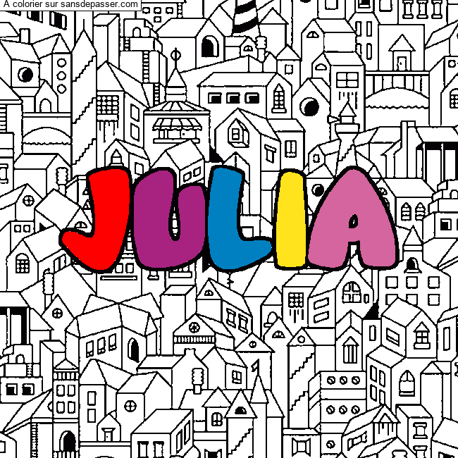 Coloriage Coloriage pr&eacute;nom JULIA - d&eacute;cor Ville par un invit&eacute;